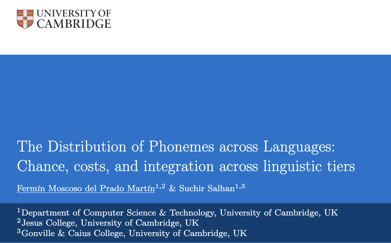 The Distribution of Phonemes across Languages: Chance, costs, and integration across linguistic tiers